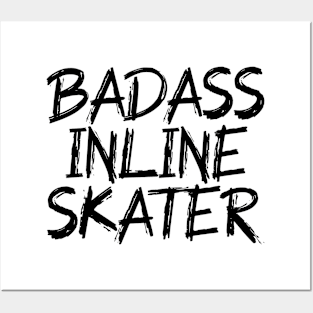 badass inline skater Posters and Art